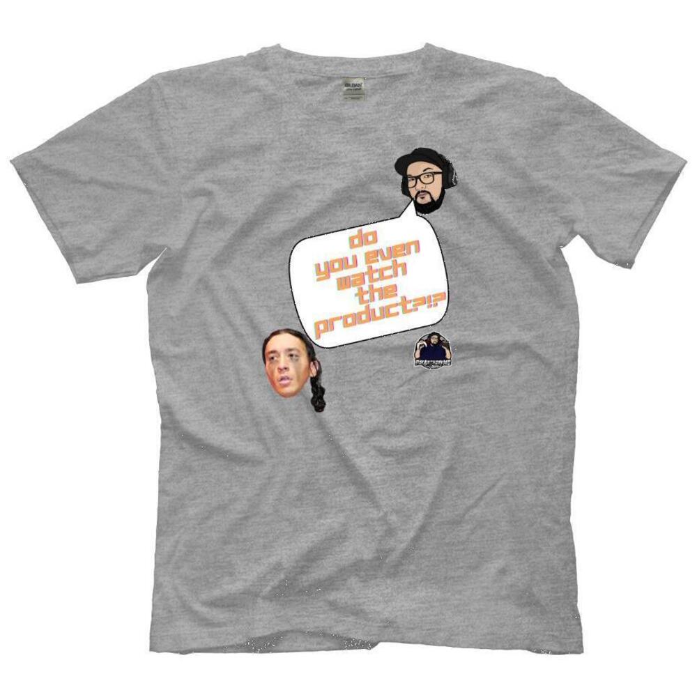 Do You Even Watch The Product Tshirt Shirt